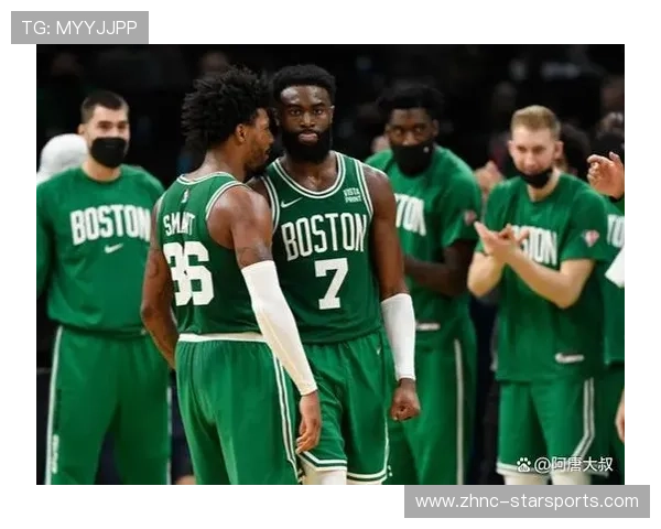 凯尔特人团队外线战力提升对比赛影响深远